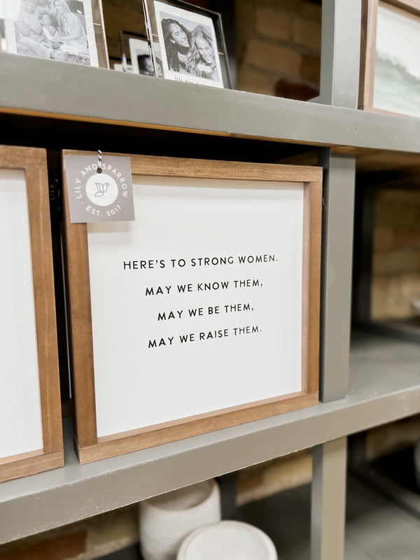 Here's to Strong Women