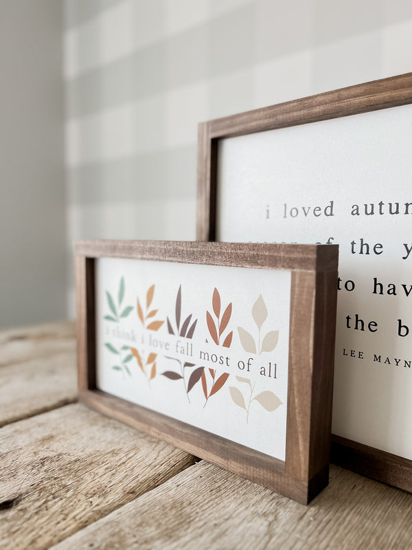 I Think I Love Fall Most of All