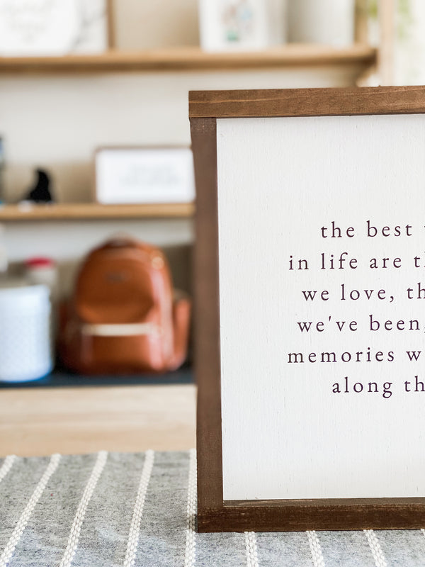 The Best Things In Life