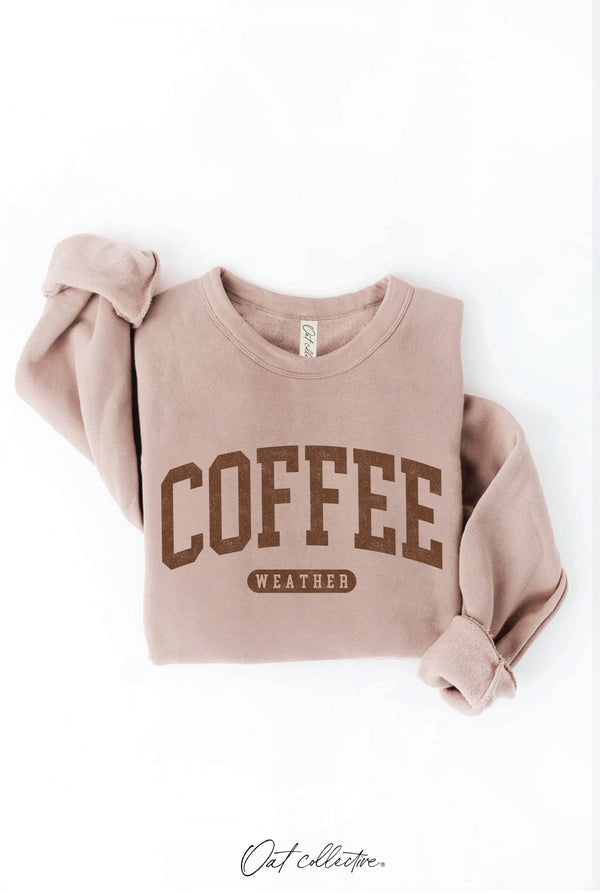 Coffee Weather Sweatshirt