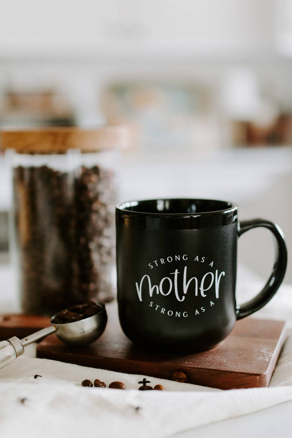 Strong/Tired as a Mother Dual Sided Mug