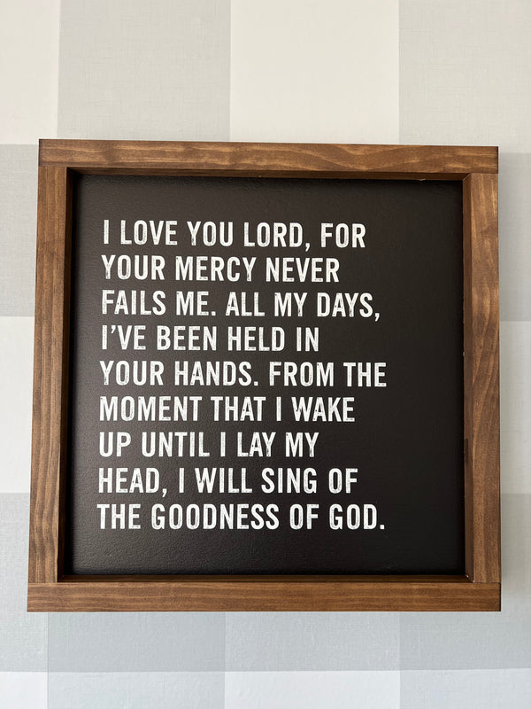 I Love You Lord For Your Mercy Never Fails