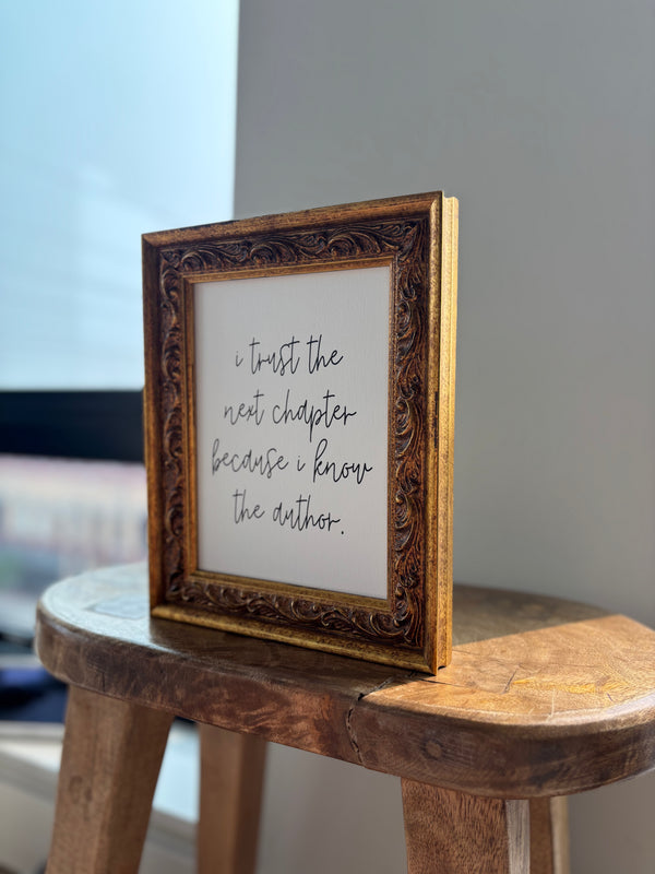 I Trust the Next Chapter: Antique Gold Frame Wall Art