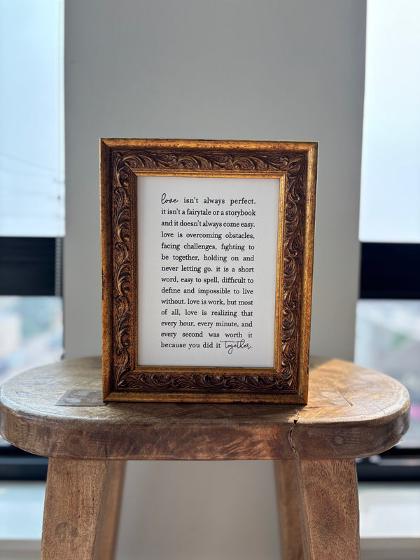 Love Isn't Always | Antique Gold Frame