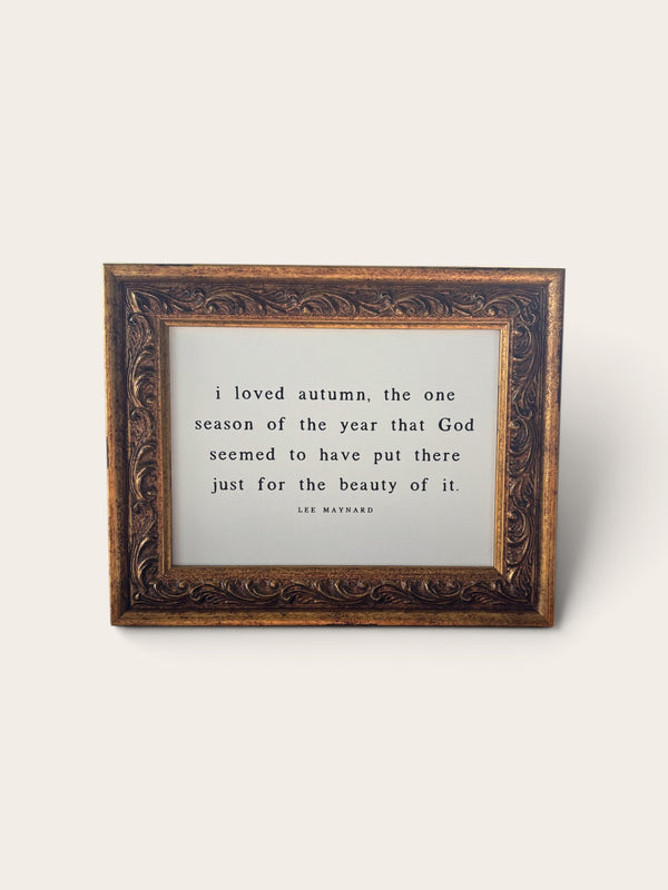I Loved Autumn | Antique Gold Frame Wall Art