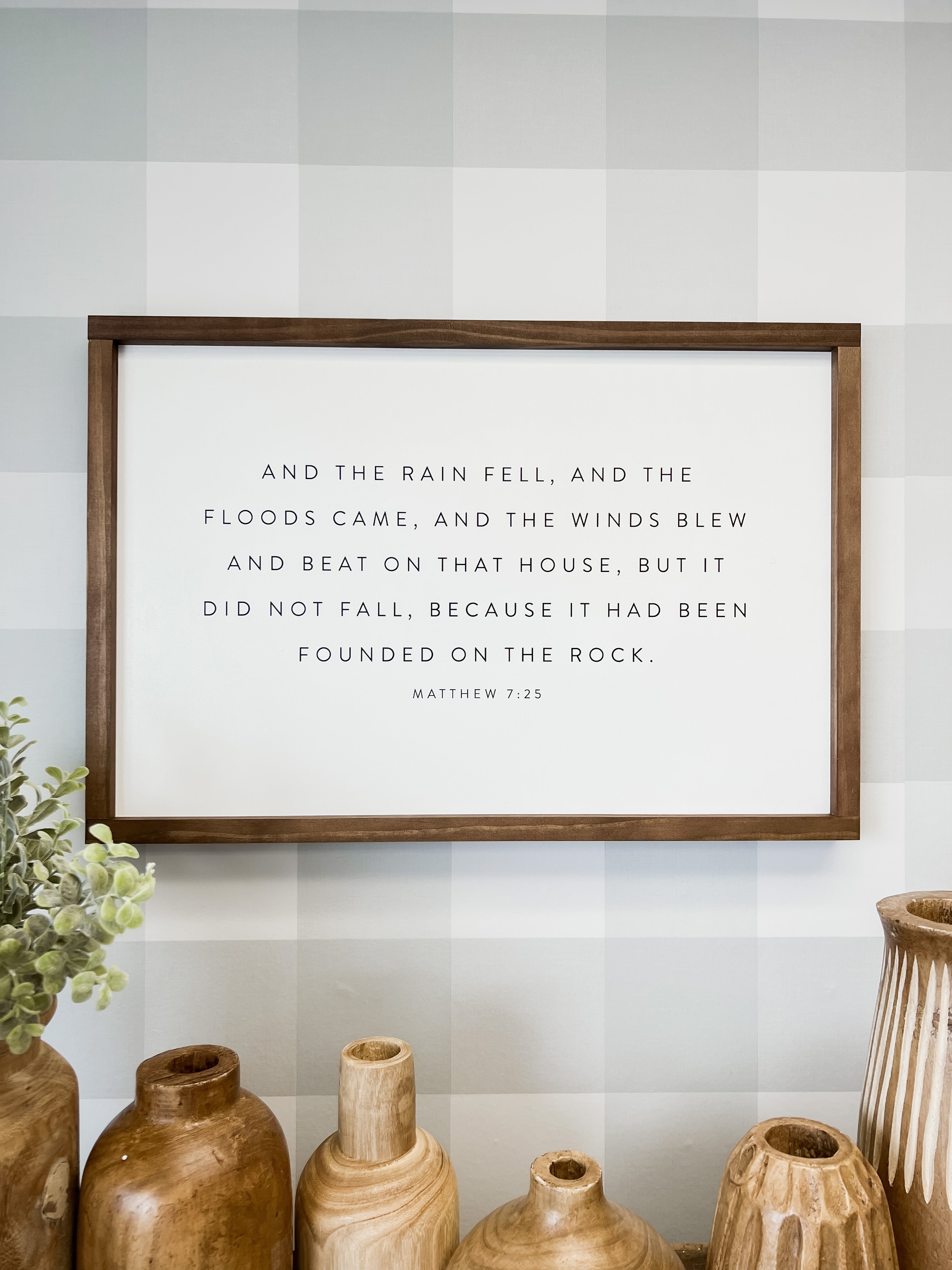 Matthew 7:25 Wall Art (25x16)