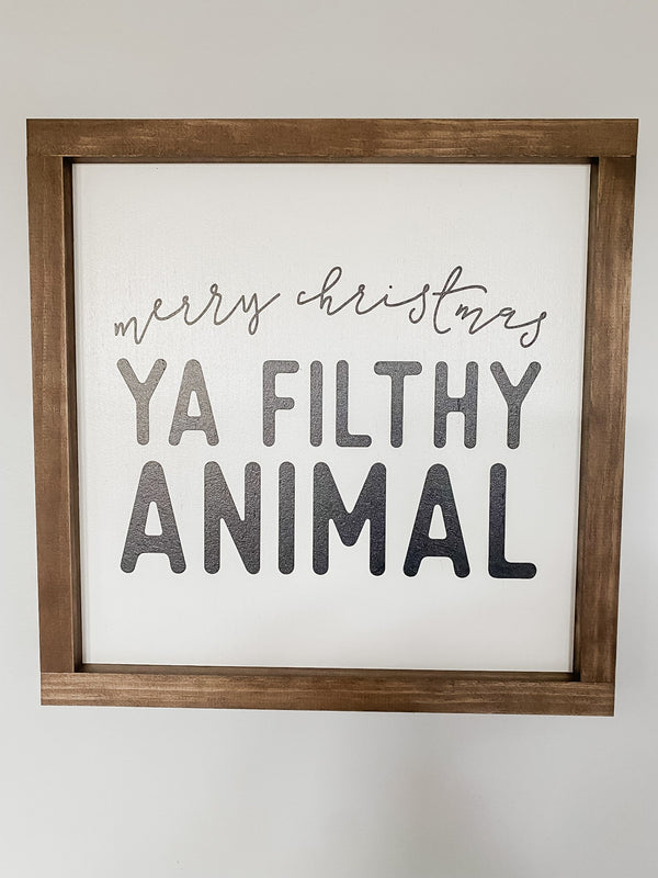 Merry Christmas Ya Filthy Animal